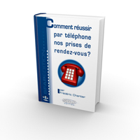 Le livre sur la prospection téléphonique pour réussir nos prises de rendez-vous !